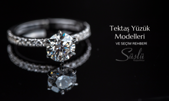 Tektaş Yüzük Modelleri ve Seçim Rehberi
