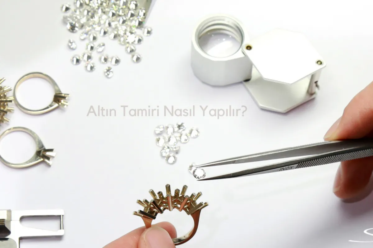 Altın Tamiri Nasıl Yapılır?